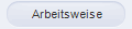 Arbeitsweise